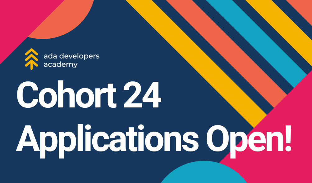 A colorful banner that reads, "Cohort 24 applications open!"